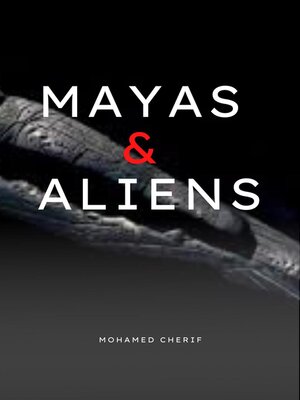 cover image of Mayas & Aliens